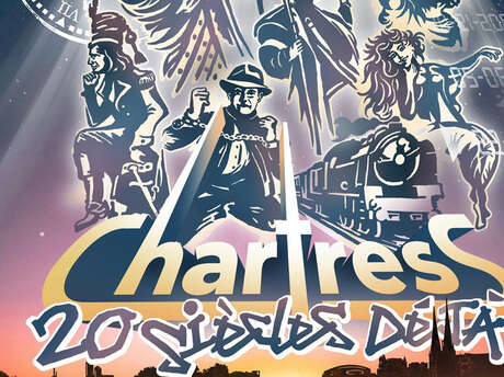 Chartres, 20 siècles déjà !