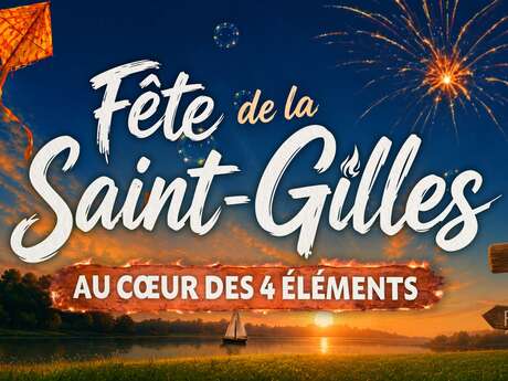 Fête de la Saint-Gilles 2026 : voyage au cœur des 4 éléments