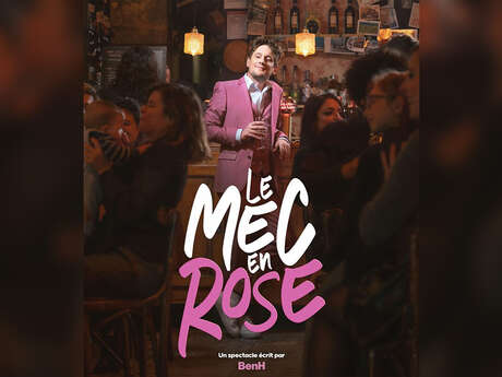 Festival Top In Humour - Le Mec en Rose