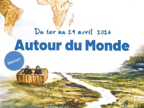 Exposition - Autour du Monde