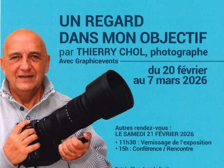 Exposition photographique - "Un regard dans mon objectif"