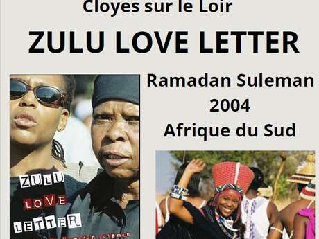 Soirée cinéma - Zulu Love Letter