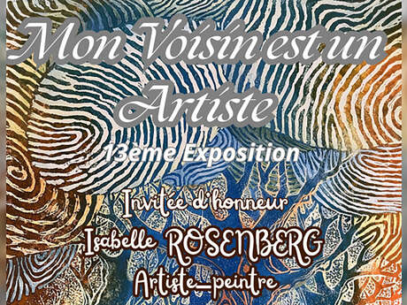 Exposition : Mon voisin est un artiste