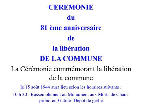Cécrémonie du 81ème anniversaire de la liberation de la commune - CHAMPROND EN GATINE