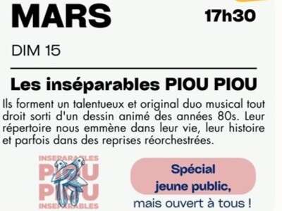 Concert - Les inséparables Piou Piou