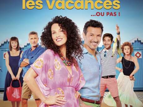 Spectacle - Vive les Vacances ou pas