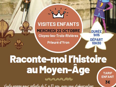 Visite enfants - Raconte-moi l'Histoire au Moyen Age