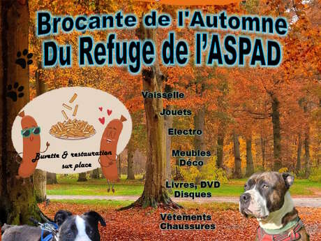 Brocante d'automne du refuge de l'ASPAD