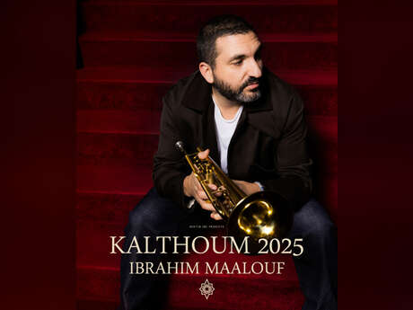 Concert : "Kalthoum" - Ibrahim Maalouf