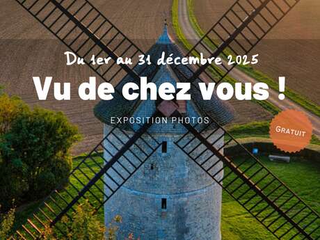 Exposition photographique - Vu de chez vous !