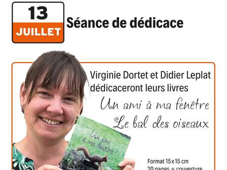Dédicace de "Le Bal des Oiseaux" de Virginie Dortet et Didier Leplat Dédicace de "Le Bal des Oiseaux" de Virginie Dortet et Didier Leplat