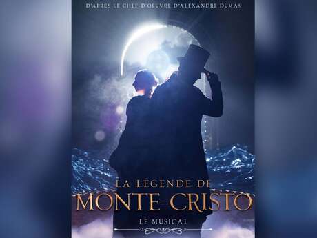 Spectacle : La Légende de Monte-Cristo, le musical