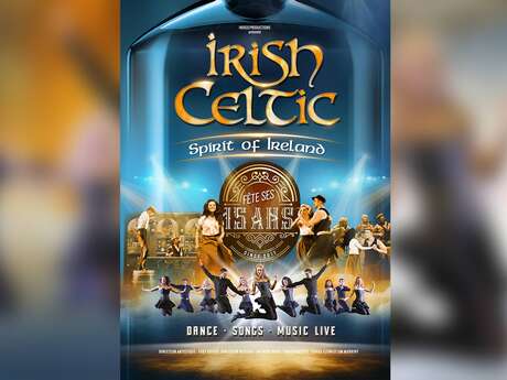 Spectacle : Irish Celtic, Spirit of Ireland