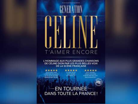 Concert : Génération Céline « T’aimer Encore »