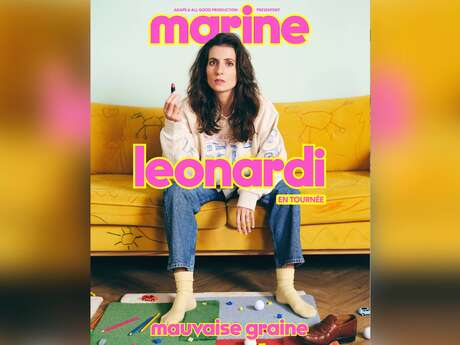 Humour : Marine Leonardi « Mauvaise graine »