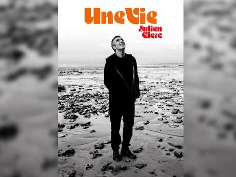 Concert : Julien Clerc « Une Vie »