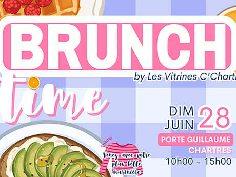 Brunch Time par les Vitrines C'Chartres