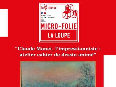 Atelier Cahier de dessin animé, spécial Monet