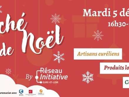 Marché de Noël by Initiative Eure-et-Loir
