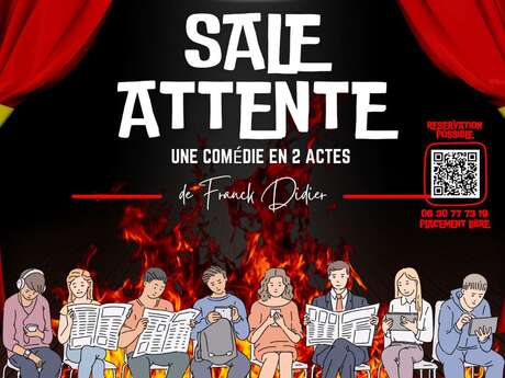 Théâtre "Sale attente"