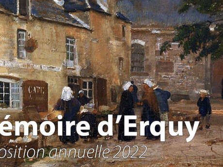 Mémoire d'Erquy - exposition annuelle