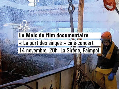 Le Mois du doc - La part des singes (ciné-concert)