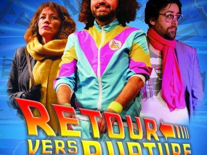 Théâtre/Comédie : "Retour vers la rupture"