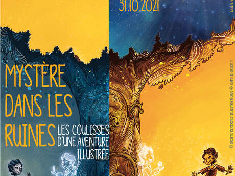 Exposition - « Mystère dans les ruines. Les coulisses d’une aventure illustrée »