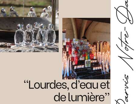 Exposition : "Lourdes, d'eau et de lumière"