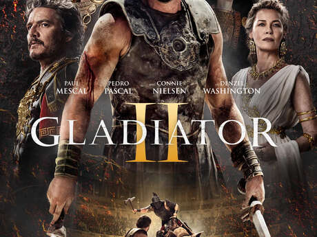 Film - Gladiator II Du 27 au 30 nov 2024