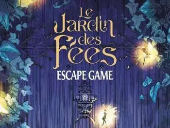 Escape Game : Le Jardin des fées !