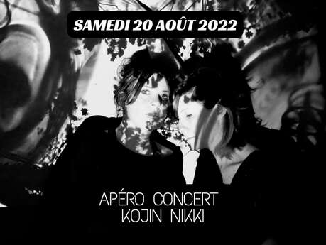 Apéro concert - Kojin Nikki Apéro concert - Kojin Nikki