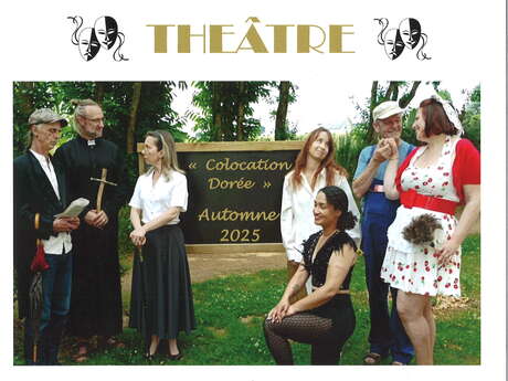 Théâtre " Colocation dorée"