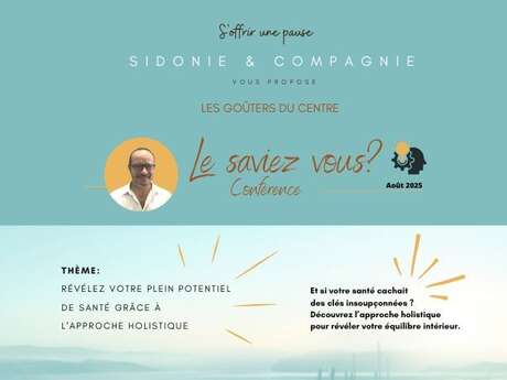 Conférence: Révélez votre plein potentiel de santé grâce à l'approche holistique