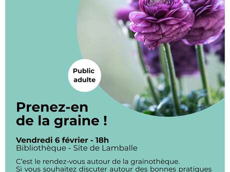 Prenez-en de la graine !