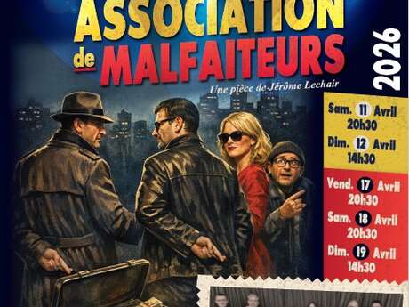 Pièce de théâtre « Association de malfaiteurs » de Jérôme Lechair ! - Andel