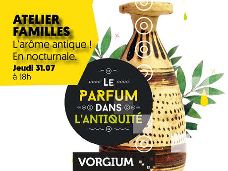 Vorgium : Atelier famille "L’arôme antique"