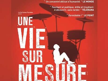 Théâtre : Une vie sur mesure