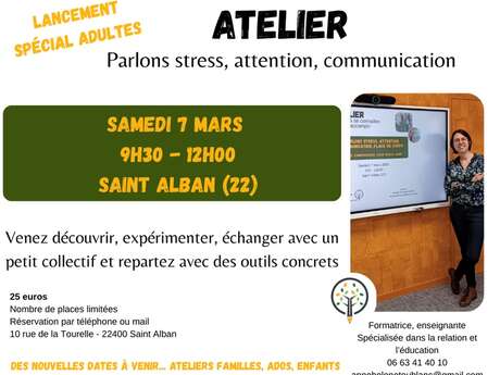 Atelier Adultes - Parlons Stress, Attention, Communication