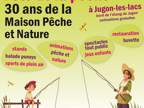 La Maison Pêche et Nature fête ses 30 ans !
