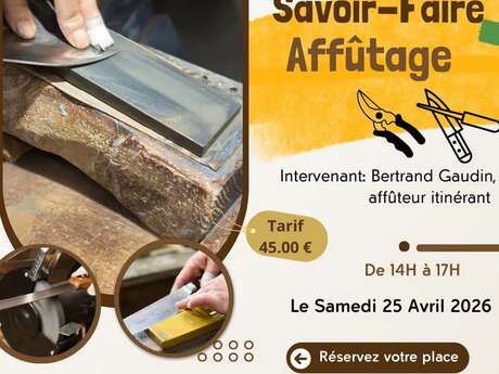 Stage Savoir-Faire "Affûtage"