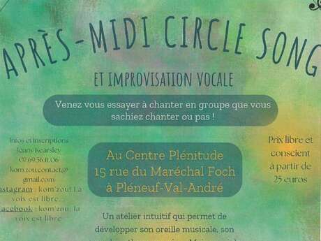 Après-midi Circle Song et Improvisation vocale Après-midi Circle Song et Improvisation vocale