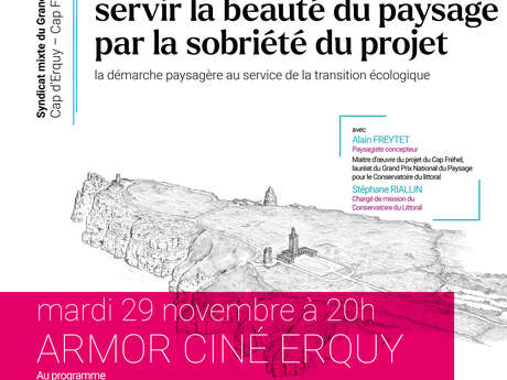 Ciné - Conférence : "Servir la beauté du paysage par la sobriété du projet" Ciné - Conférence : "Servir la beauté du paysage par la sobriété du projet"