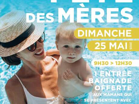 Spéciale fête des mères :  1 entrée baignade offerte