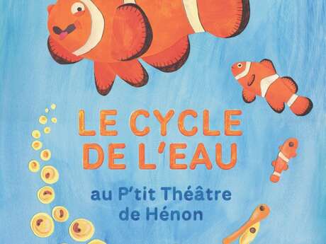 Théâtre : Le cycle de l'eau