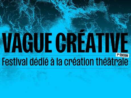 Festival : "Vague créative"