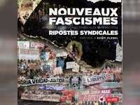 Présentation du livre «Nouveaux fascismes / ripostes syndicales»