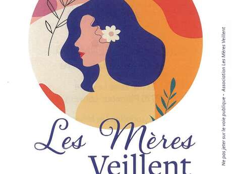 Les Mères Veillent