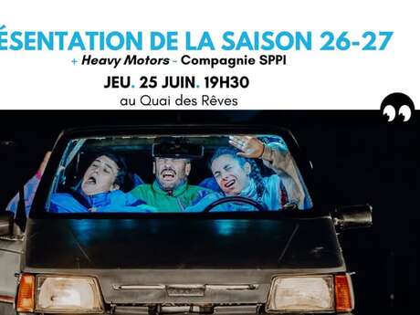 Quai des rêves : Présentation de la saison 26-27 + Heavy motors