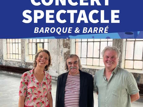 Spectacle - "Baroque et Barré"